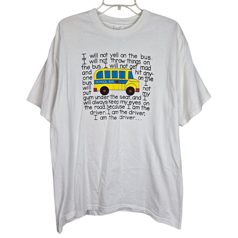 Vtg School Bus Driver I Will Not Yell on the Bus T-Shirt Sz XL White Funny USA